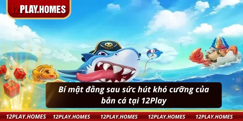 Khác biệt nào của bắn cá vàng chiếm trọn trái tim game thủ