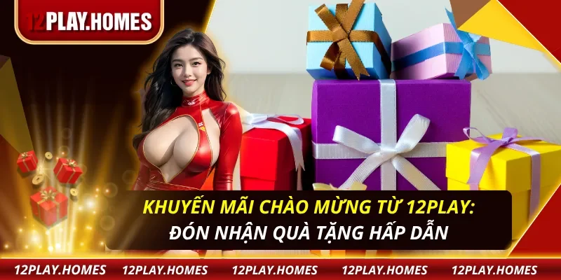 Khuyến Mãi Chào Mừng