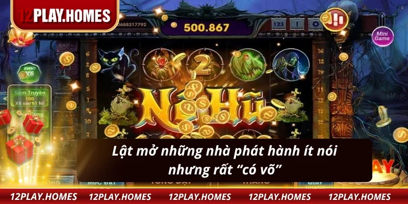 Tổng game những nhà phát hành ở nổ hũ thần tài 12Play